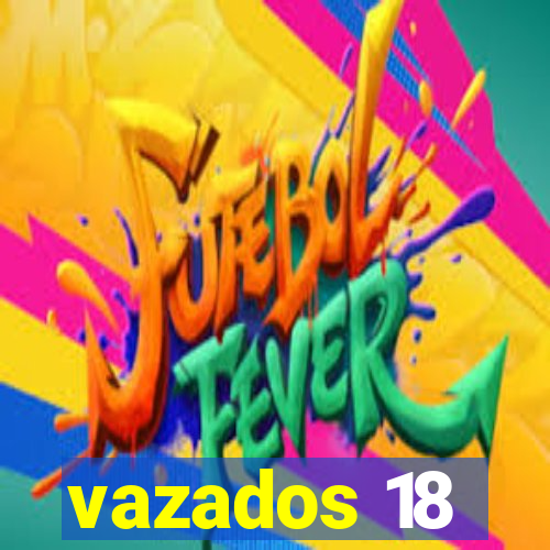 vazados 18